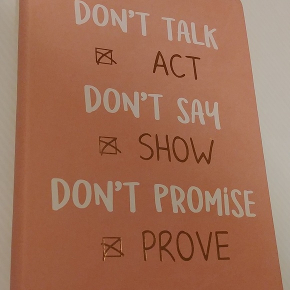 🎉2/$16 NEW 192 Page Journal "Don't Talk Act Don't Say Show Don't Promise Prove" - Picture 2 of 3
